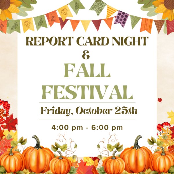 Report Card Night & Fall Festival